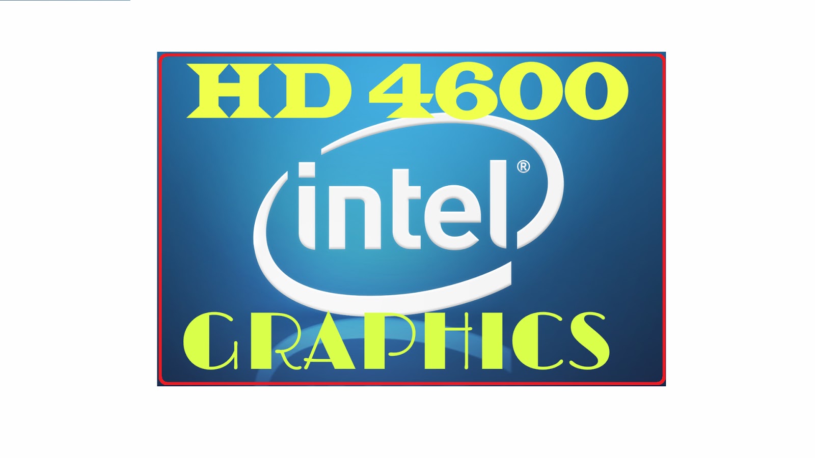 intel hd graphic 4600 update